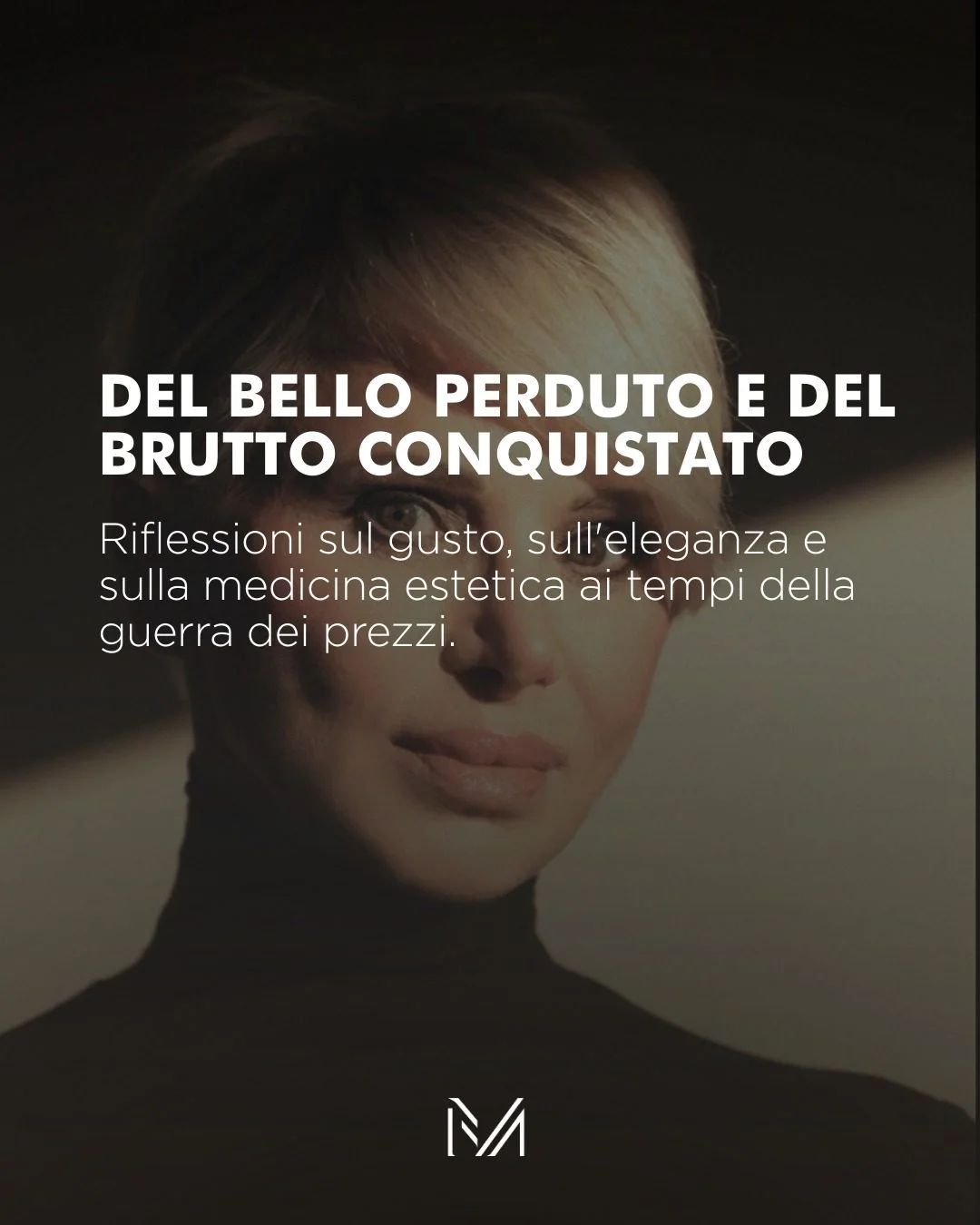 Del bello perduto e del brutto conquistato